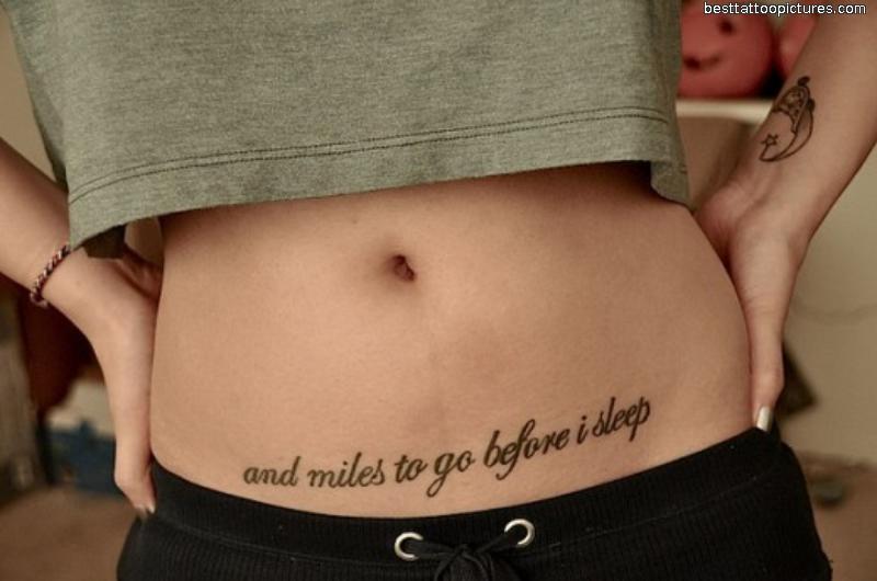 And Miles To Go Before I Sleep Lettering Tattoo On Girl Stomach
