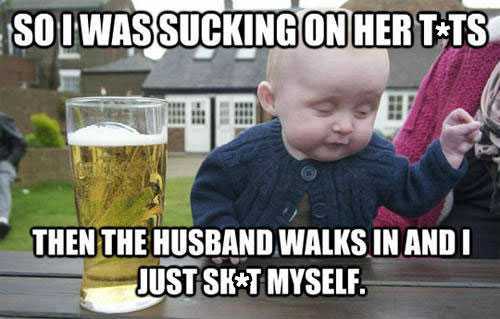 Drunk Baby Funny Funny Nonsense Meme Image