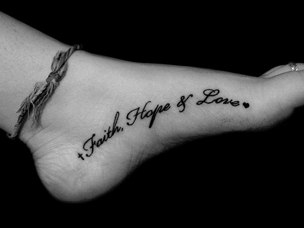 Faith,Hope & Love Lettering Tattoo On Foot