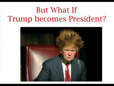 Funny Donald Trump Meme But What If Trump Becomes President Photo