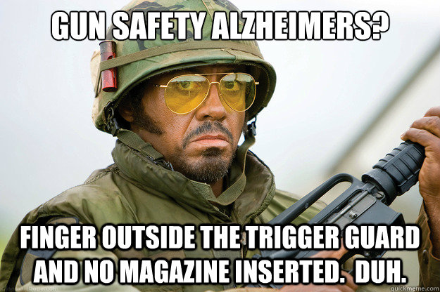 Gun Safety Alzheimers Funny Safety Meme Image