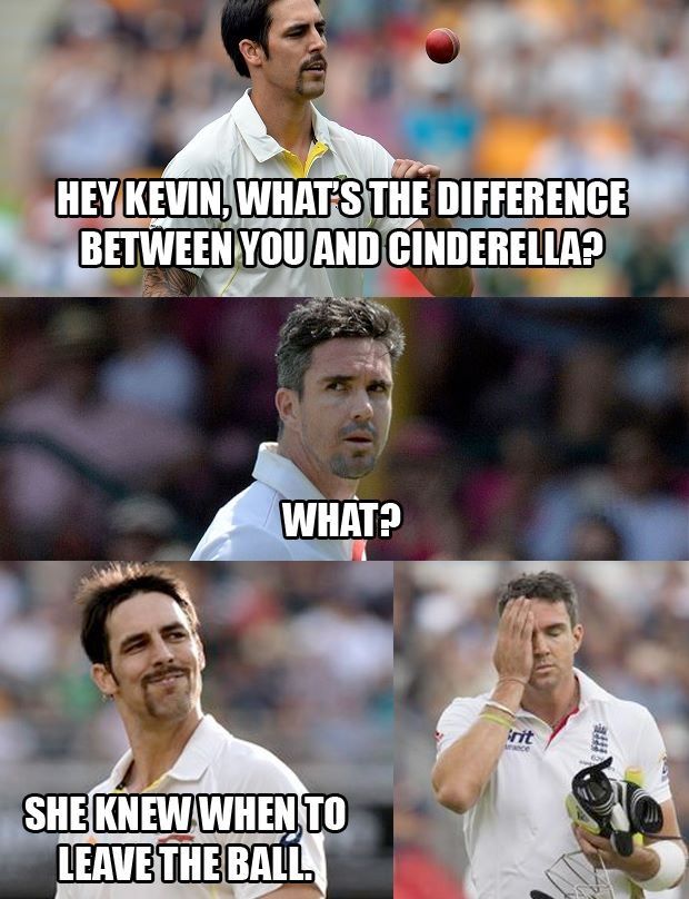 Hey Kevin What's The Difference Between You And Cinderella Funny Cricket Meme Image