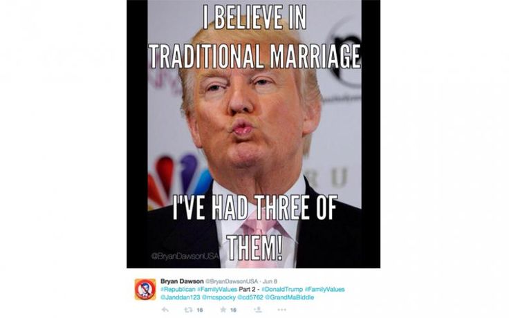 I Believe In Traditional Marriage I Have Had There Of Them Funny Donald Trump Meme Image