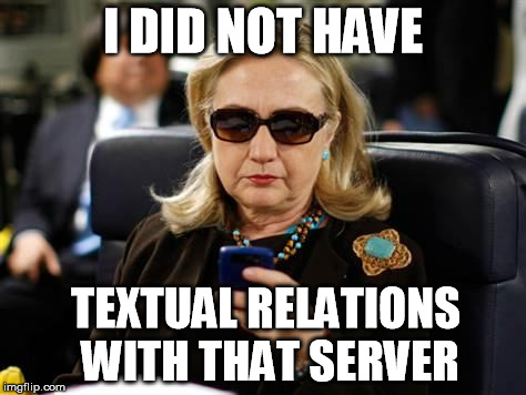 I Did Not Have Textual Relations With That Server Funny Hillary Clinton Meme Image