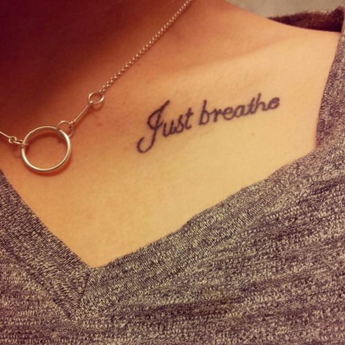 Just Breathe Lettering Tattoo On Collar Bone