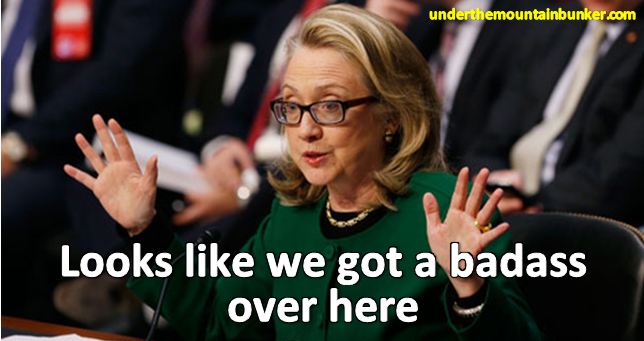 Looks Like We Got A Badass Over Here Funny Hillary Clinton Meme Photo