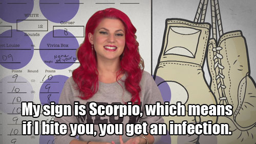 My Sign Is Scorpio, Which Means If I Bit You, You Get An Infection Funny Nonsense Meme Picture