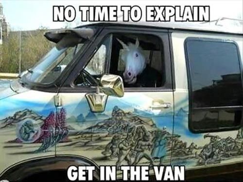 No Time To Explain Get In The Van Funny Van Meme Image