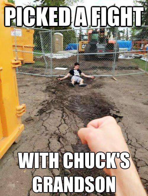 Picked A Fight With Chuck's Grandson Funny Fight Meme Picture