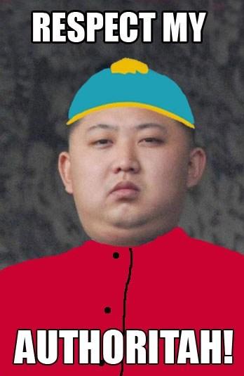 Respect My Authoritah Kim Jong Un Funny Political Meme Picture