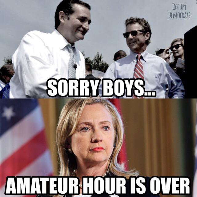 Sorry Boys Amateur Hour Is Over Funny Hillary Clinton Meme Image