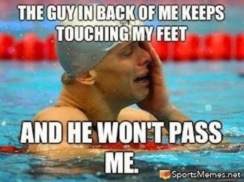 The Guy In Back Of Me Keeps Touching My Feet  And He Won't Pass Me Funny Swimming Meme Image