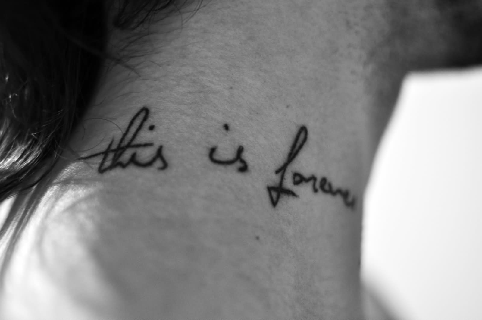 This Is Forever Words Tattoo On Side Neck