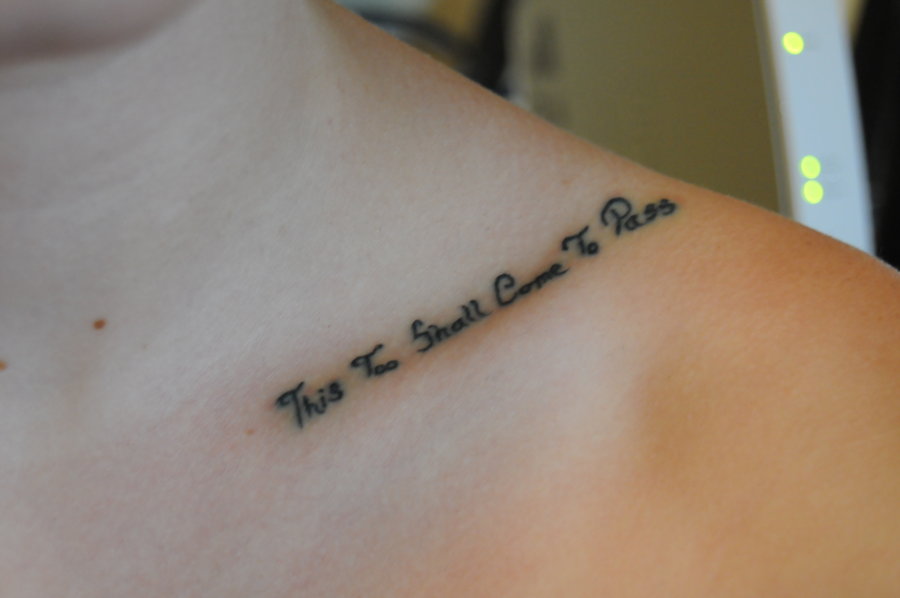 This Too Shall Come To Pass Lettering Tattoo Design For Men Collar Bone