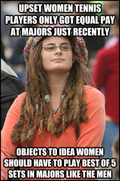 Upset Women Tennis Players Only Got Equal Pay At Majors Just Recently Funny Tennis Meme Image