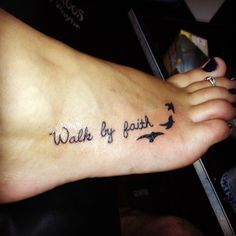 Walk By Faith Lettering With Flying Birds Tattoo On Right Foot