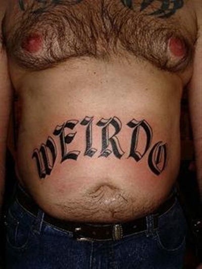 Weirdo Lettering Tattoo On Man Stomach