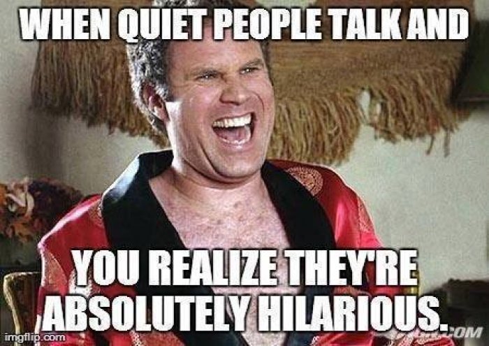 When Quit People Talk And You Realize They Are Absolutely Hilarious Funny P...