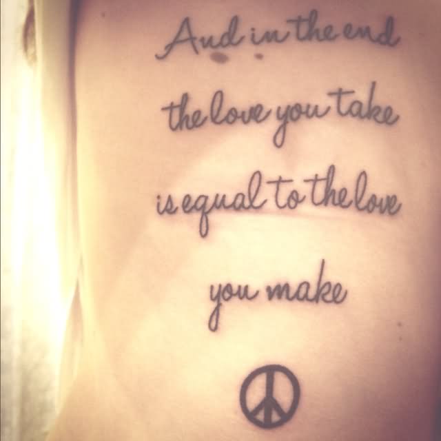 And In The End The Love You Take Is Equal To The Love You Make Beatles Lyrics Tattoo On Side Rib