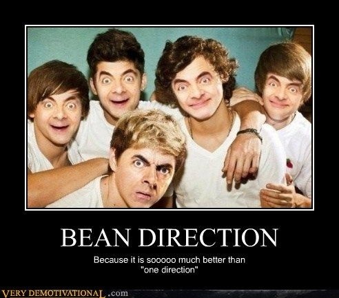 Bean Direction Because It Is Soooo Much Better Than One Direction Funny Mr Bean Meme Image