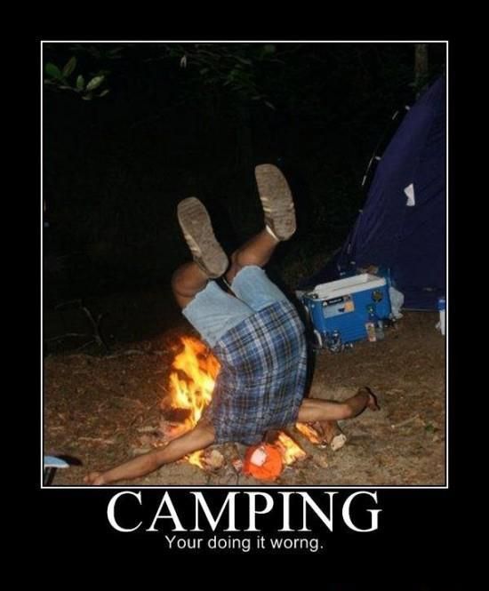 Camping Your Doing It Wrong Funny Fail Meme Photo