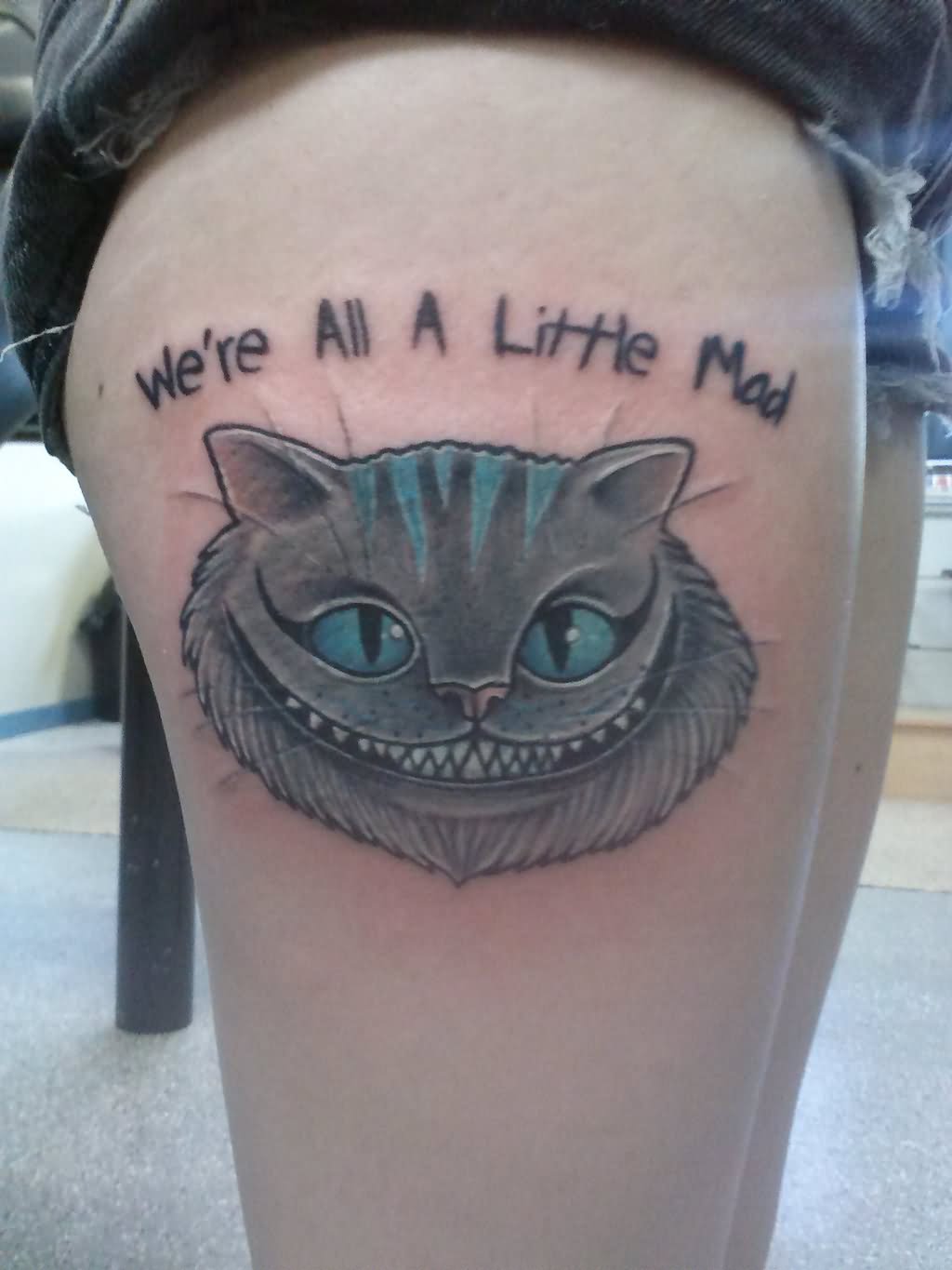 Cheshire Cat Tattoo On Right Thigh by Marshall Harris