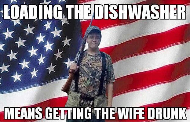 Funny American Meme Loading The Dishwasher Means Getting The Wife Drunk Image