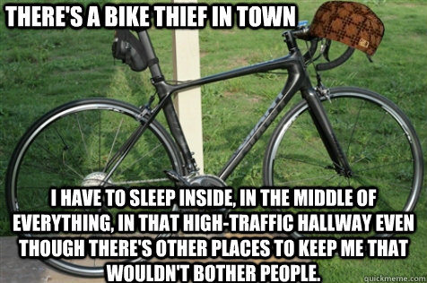 Funny Bike Meme There's A Bike Thief In Town Picture