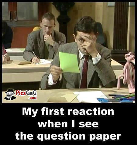 Funny Exam Meme My First Reaction When I See The Question Paper Picture