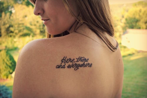 Here There And Everywhere Beatles Tattoo On Girl Left Back Shoulder