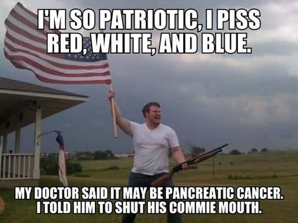 I Am So Patriotic I Piss Red white And Blue Funny American Meme Photo