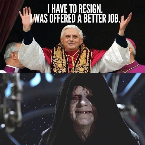I Have To Resign I Was Offered A Better Job Funny Star War Meme Picture