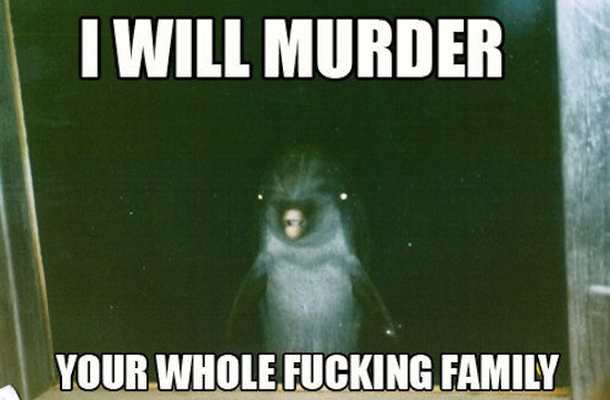 I Will Murder Your Whole Fucking Family Funny Family Meme Picture
