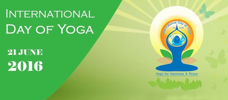 International Day Of Yoga 21 June 2016 Wishes Picture