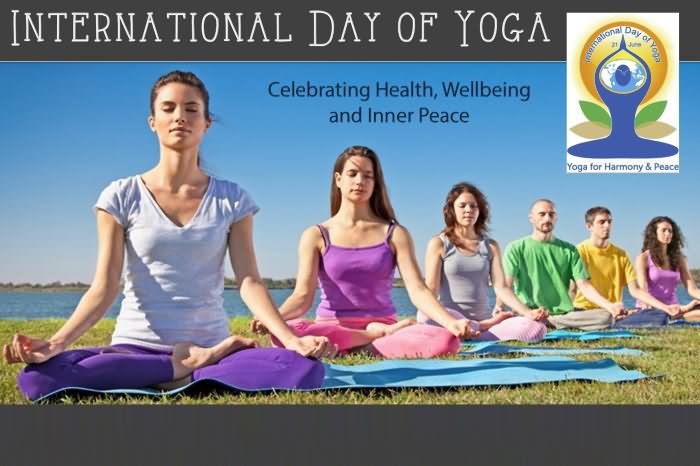 International Day Of Yoga Celebrating Health, Wellbeing And Inner Peace