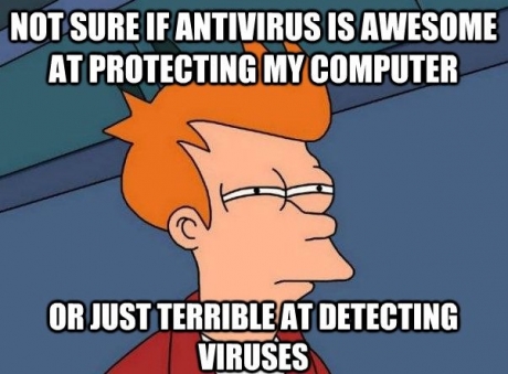 Not Sure If Antivirus Is Awesome At Protecting My Computer Or Just Terrible At Detecting Viruses Funny Computer Meme Image