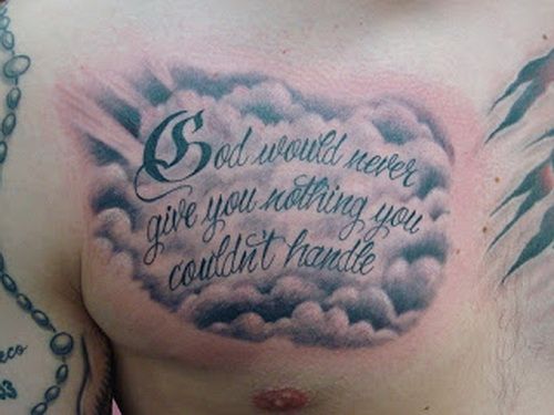 Quote With Clouds Tattoo On Man Chest