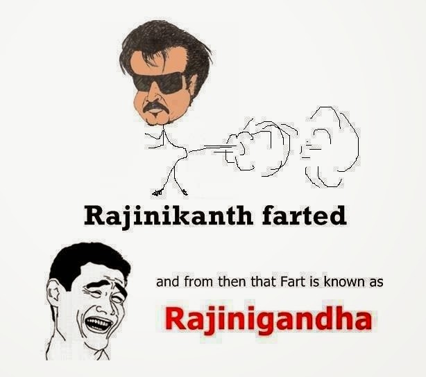 Rajinikanth Farted And From Then That Fart Is Known As Rajinigandha Funny Meme Image