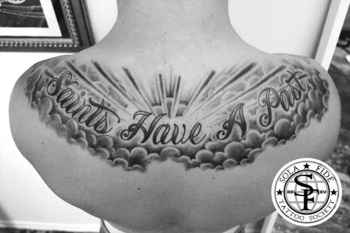 Saints Have A Past - Black Ink Clouds Tattoo On Upper Back