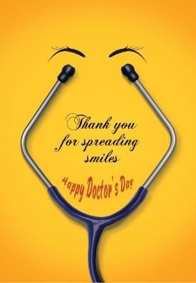 Thank You For Spreading Smiles Happy Doctor's Day