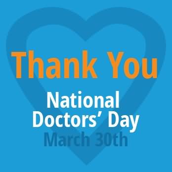 Thank You National Doctor's Day