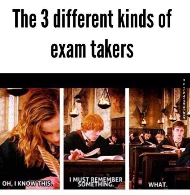 The 3 Different Kids Of Exam Takers Funny Exam Meme Picture