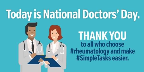 Today Is National Doctor's Day Thank You To All Who Choose