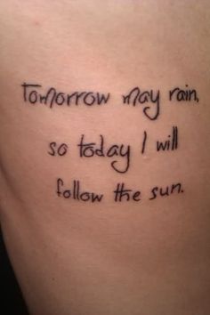 Tomorrow May Rain So Today I Will Follow The Sun Beatles Lyrics Tattoo Design