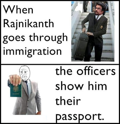 When Rajinikanth Goes Through Immigration The Officers Show Him Their Passport Funny Meme Image