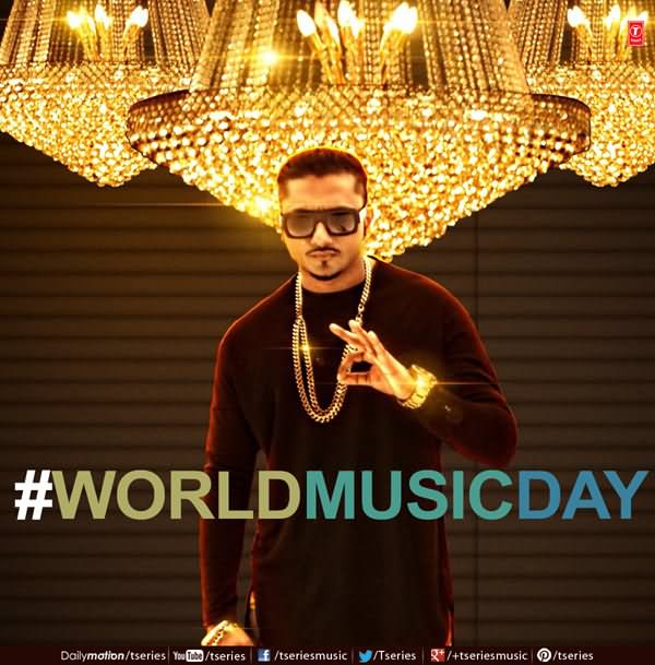Yo Yo Honey Singh Wishing You Word Music Day