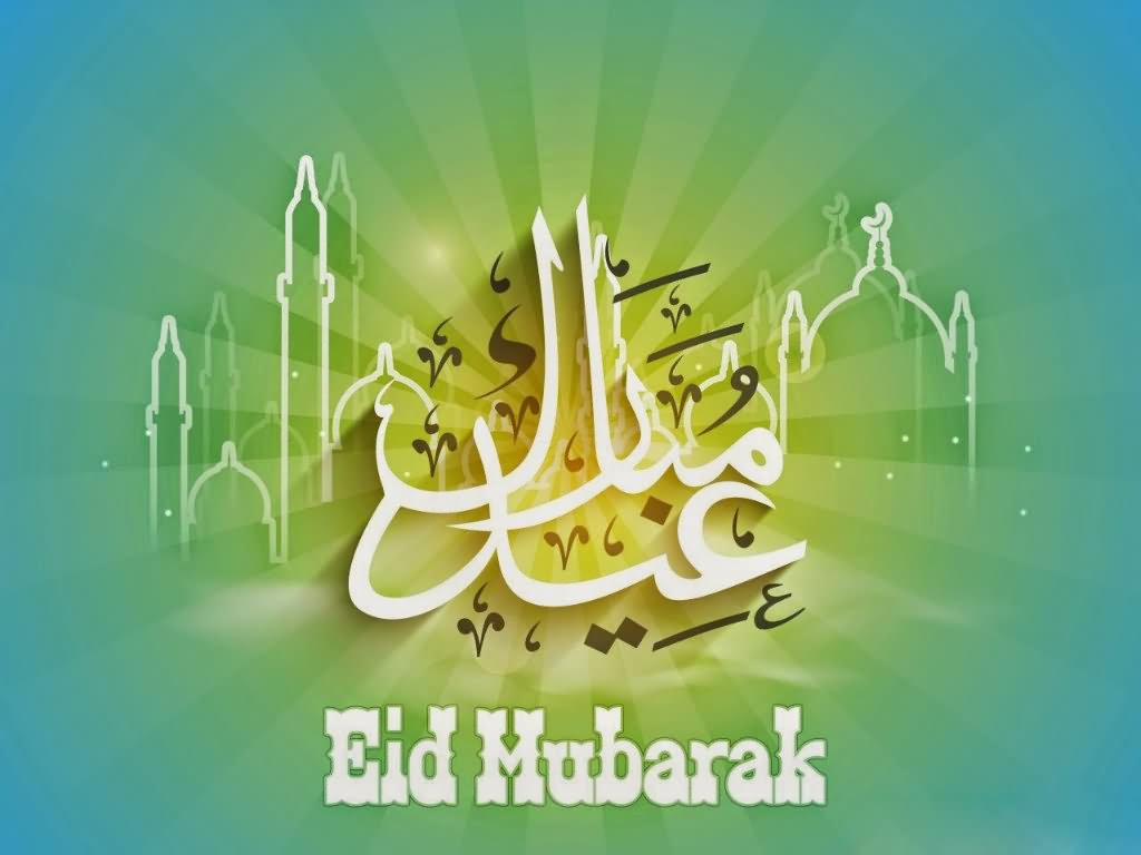 Eid Ul-Fitr Mubarak