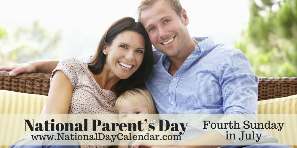 National Parent's Day Fourth Sunday In July