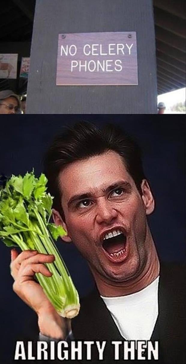 No Celery Phones Alrighty Then Funny Jim Carrey Image
