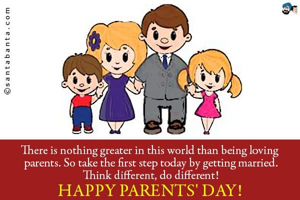 Think Different, Do Different Happy Parents Day